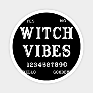 Wicca Witchcraft Ouija Board Witch Vibes Magnet